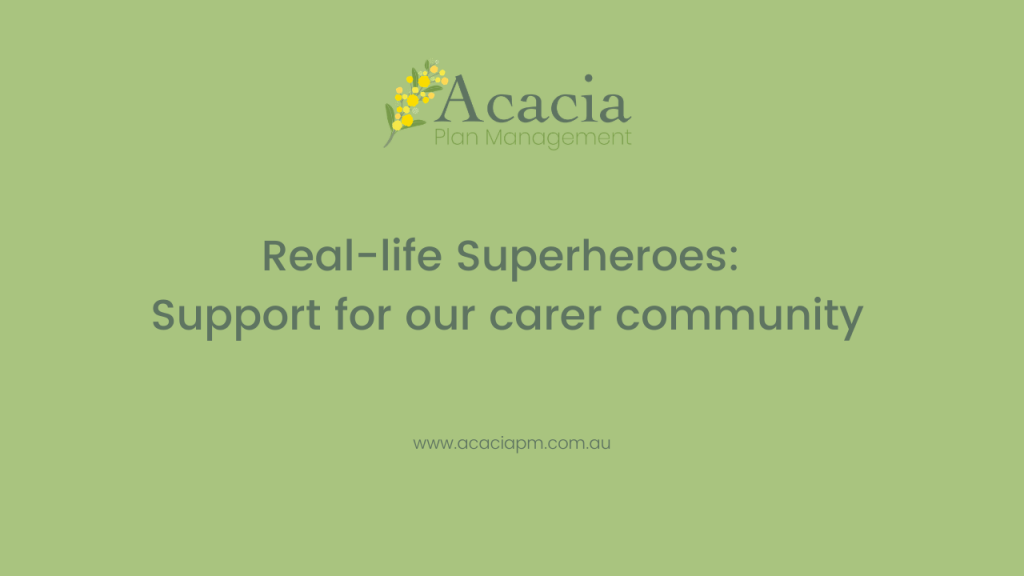 Acacia Plan Management support for carer community