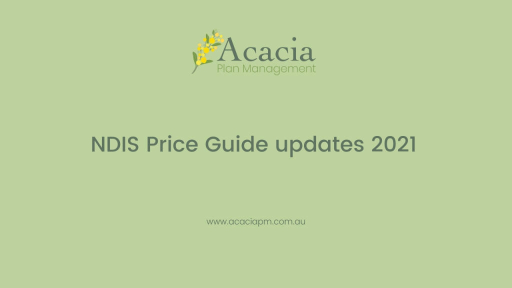 Acacia Plan Management NDIS Price Guide updates 2021